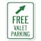 Signmission Free Valet Parking W/ Upper Right Arrow Heavy-Gauge Alum Rust Proof Parking, 18" x 24", A-1824-23940 A-1824-23940 - alternate 1